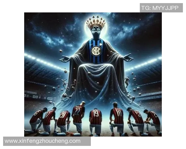 意甲激战国米逆转利物浦补时绝杀点燃全场激情